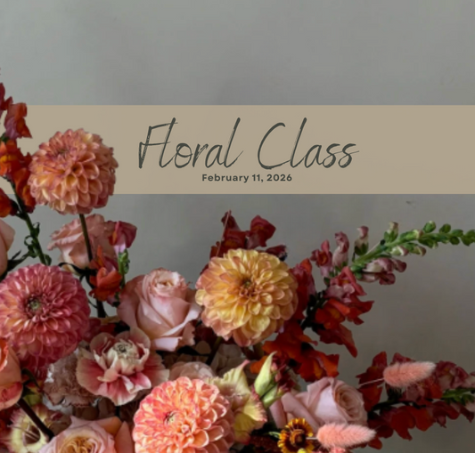 Floral Class - February 11, 2026